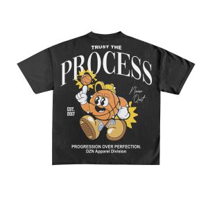 TRUST THE PROCESS T-SHIRT